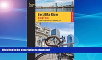 FAVORITE BOOK  Best Bike Rides Boston: Great Recreational Rides In The Metro Area (Best Bike
