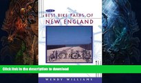 READ  Best Bike Paths of New England: Safe, Scenic and Traffic-Free Bicycling FULL ONLINE