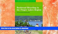 EBOOK ONLINE  Backroad Bicycling in the Finger Lakes Region: 30 Tours for Road and Mountain
