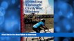 EBOOK ONLINE  Bicycling Through Civil War History: In Maryland, West Virginia, Pennsylvania and