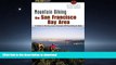 READ  Mountain Biking the San Francisco Bay Area: A Guide To The Bay Area s Greatest Off-Road