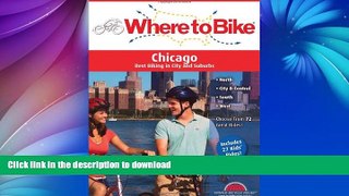 READ  Where to Bike Chicago: Best Biking in City and Suburbs (Where to Bike (BA Press))  BOOK