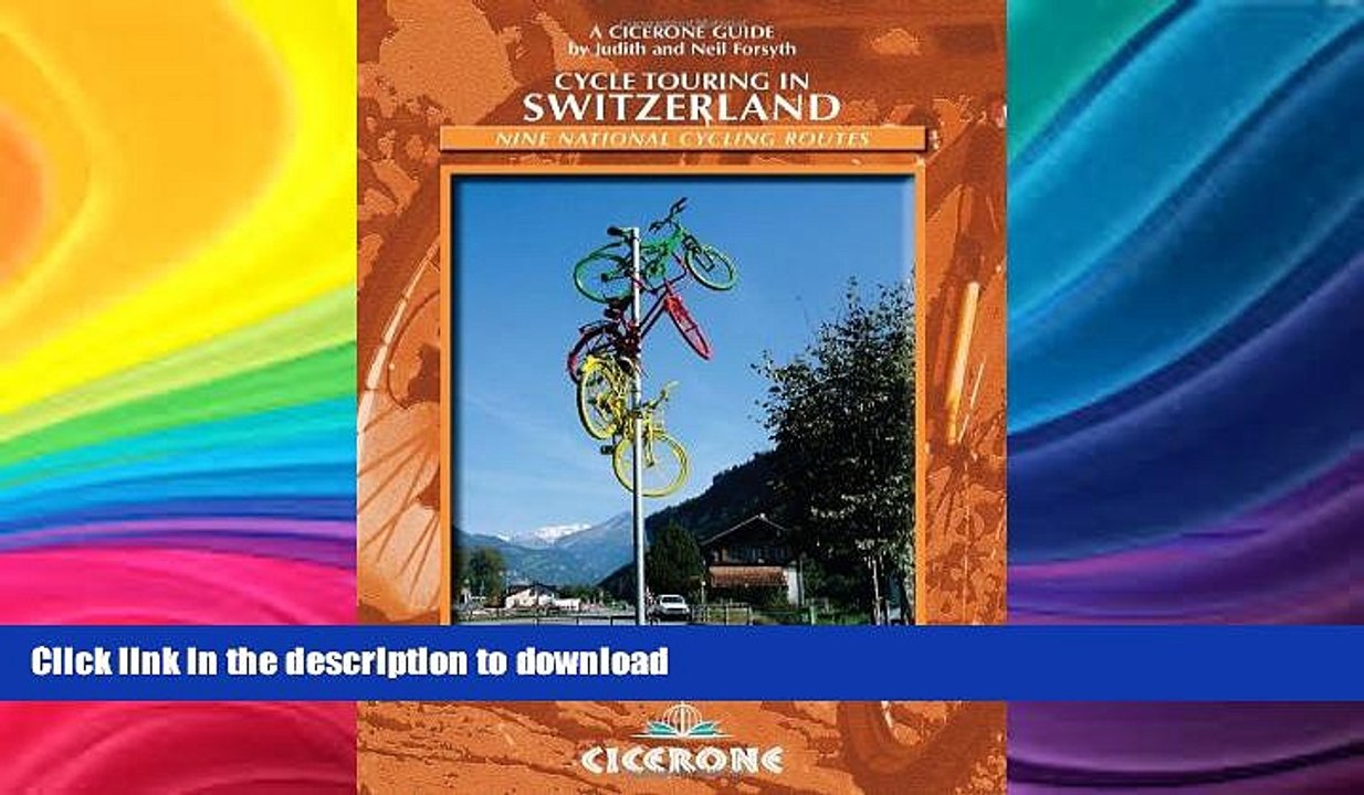 FAVORITE BOOK  Cycle Touring in Switzerland: Nine tours on Switzerland s national cycle routes