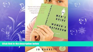 READ book  The Men s Guide to the Women s Bathroom  FREE BOOOK ONLINE