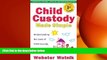READ book  Child Custody Made Simple: Understanding the Laws of Child Custody and Child Support