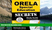 Buy ORELA Exam Secrets Test Prep Team ORELA Special Education Secrets Study Guide: ORELA Test