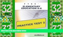 Best Price FTCE Elementary Education K-6  Practice Test 2 Sharon Wynne On Audio