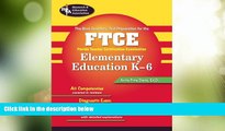 Best Price FTCE Elementary Education K-6 (REA) The Best Test Prep (FTCE Teacher Certification Test