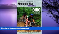 FAVORITE BOOK  Mountain Bike America: Ohio: An Atlas of Ohio s Greatest Off-Road Bicycle Rides