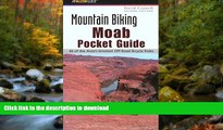 READ  Mountain Biking Moab Pocket Guide 2nd: 42 of the Area s Greatest Off-Road Bicycle Rides