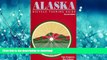 FAVORITE BOOK  Alaska Bicycle Touring Guide: Including Parts of the Yukon Territory and Northwest