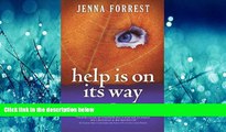 FAVORIT BOOK Help Is On Its Way: A Memoir About Growing Up Sensitive Jenna Forrest BOOOK ONLINE