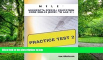 Buy Sharon Wynne MTLE Minnesota Special Education Core Skills (Birth to Age 21) Practice Test 2