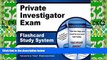 Price Private Investigator Exam Flashcard Study System: PI Test Practice Questions   Review for