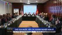 Chủ tịch nước Trần Đại Quang tiếp các doanh nghiệp Hoa Kỳ