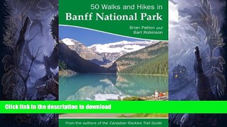 GET PDF  50 Walks and Hikes in Banff National Park  GET PDF