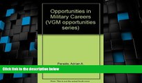 Price Opportunities in Military Careers (Vgm Opportunities Series) Adrian A. Paradis For Kindle