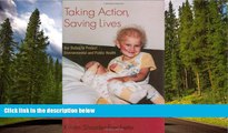 READ THE NEW BOOK Taking Action, Saving Lives: Our Duties to Protect Environmental and Public