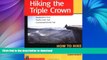 READ  Hiking the Triple Crown : Appalachian Trail - Pacific Crest Trail - Continental Divide