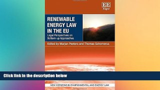 READ book  Renewable Energy Law in the EU: Legal Perspectives on Bottom-Up Approaches (New