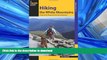 FAVORITE BOOK  Hiking the White Mountains: A Guide To New Hampshire s Best Hiking Adventures