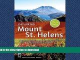 FAVORITE BOOK  Day Hiking Mount St. Helens: National Monument, Dark Divide, Cowlitz River Valley