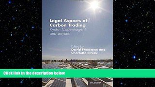 READ book  Legal Aspects of Carbon Trading: Kyoto, Copenhagen and beyond READ ONLINE