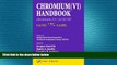 FREE DOWNLOAD  Chromium(VI) Handbook  FREE BOOOK ONLINE