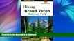 READ BOOK  Hiking Grand Teton National Park (Regional Hiking Series)  BOOK ONLINE