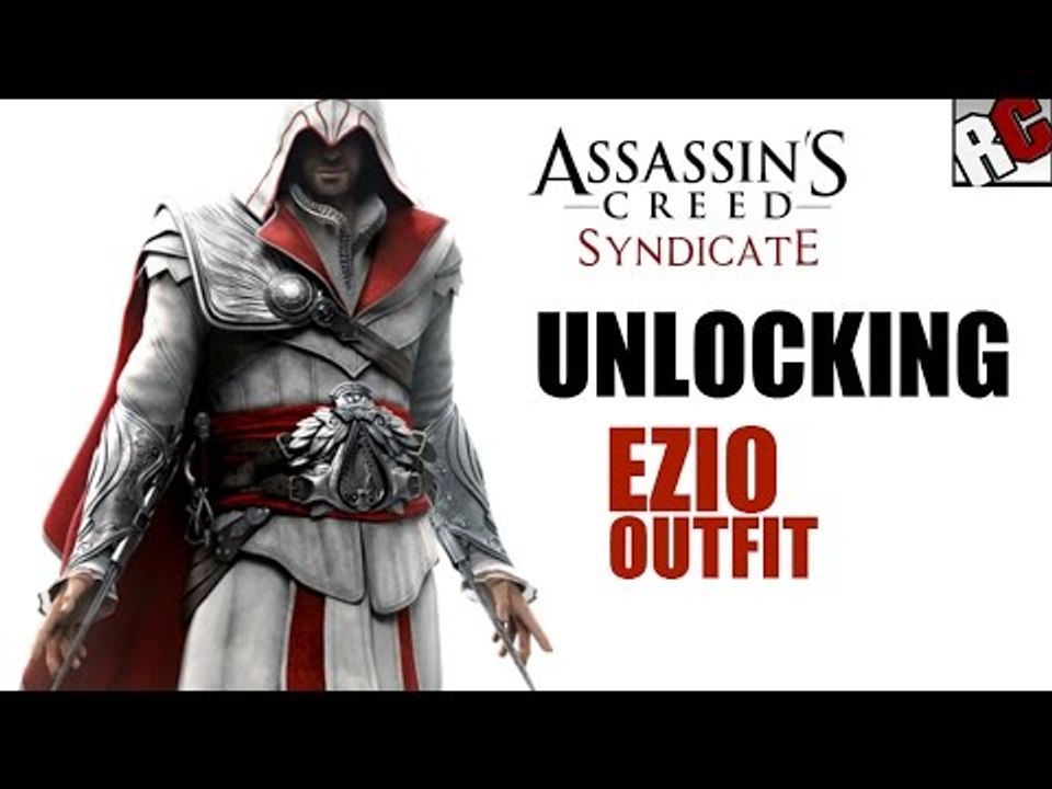 Assassin's Creed: Syndicate OUTFIT - How to Unlock Ezio Outfit for free