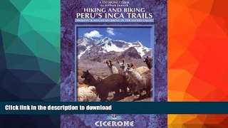 FAVORITE BOOK  Hiking and Biking Peru s Inca Trails: 40 trekking and mountain biking routes in