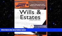 FREE DOWNLOAD  The Complete Idiot s Guide to Wills and Estates, 4th Edition (Idiot s Guides)