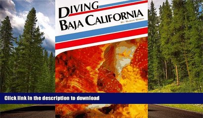 READ BOOK  Diving Baja California (Aqua Quest Diving Series) FULL ONLINE