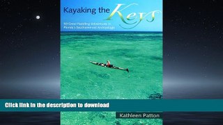FAVORITE BOOK  Kayaking the Keys: 50 Great Paddling Adventures in Florida s Southernmost