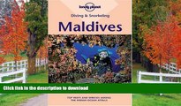 FAVORITE BOOK  Diving   Snorkeling Maldives (Lonely Planet Diving   Snorkeling Maldives) FULL