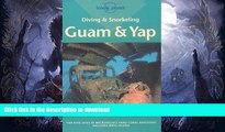 FAVORITE BOOK  Diving and Snorkeling: Guam   Yap (Diving   Snorkeling Guides - Lonely Planet)