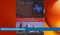READ book  Your Texas Wills, Trusts,   Estates Explained Simply: Important Information You Need