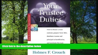 READ THE NEW BOOK Your Trustee Duties: How to Dissect a Trust Contract, Prepare Form 1041,