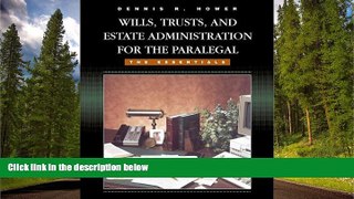 FAVORIT BOOK Wills, Trusts, and Estate Administration for the Paralegal: The Essentials Dennis R.