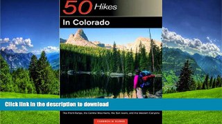 FAVORITE BOOK  50 Hikes in Colorado: The Front Range, the Central Mountains, the San Juans, and