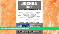 GET PDF  Joshua Tree: The Complete Guide: Joshua Tree National Park (Full Color Travel Guide)  GET