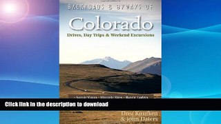 READ BOOK  Backroads   Byways of Colorado: Drives, Day Trips   Weekend Excursions (Second