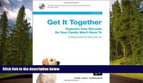 READ THE NEW BOOK Get It Together: Organize Your Records So Your Family Won t Have To (Book with