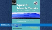 READ THE NEW BOOK Special Needs Trusts : Protect Your Child s Financial Future Attorney Stephen