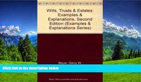 FAVORIT BOOK Wills, Trusts   Estates: Examples   Explanations, Second Edition (Examples