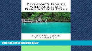 READ THE NEW BOOK Davenport s Florida Wills And Estate Planning Legal Forms Alexander W Russell
