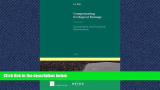 FAVORIT BOOK Compensating Ecological Damage: Comparative and Economic Observations (Ius Commune