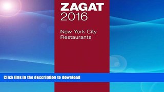 GET PDF  2016 New York City Restaurants (Zagat Survey: New York City Restaurants)  BOOK ONLINE