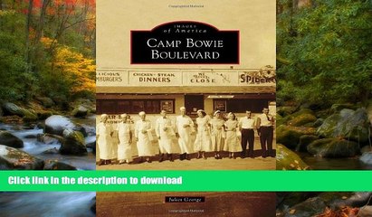 READ BOOK  Camp Bowie Boulevard (Images of America) FULL ONLINE