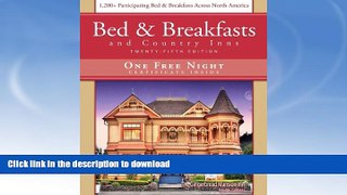 READ BOOK  Bed   Breakfast and Country Inns, 25th Edition (Bed and Breakfasts and Country Inns)